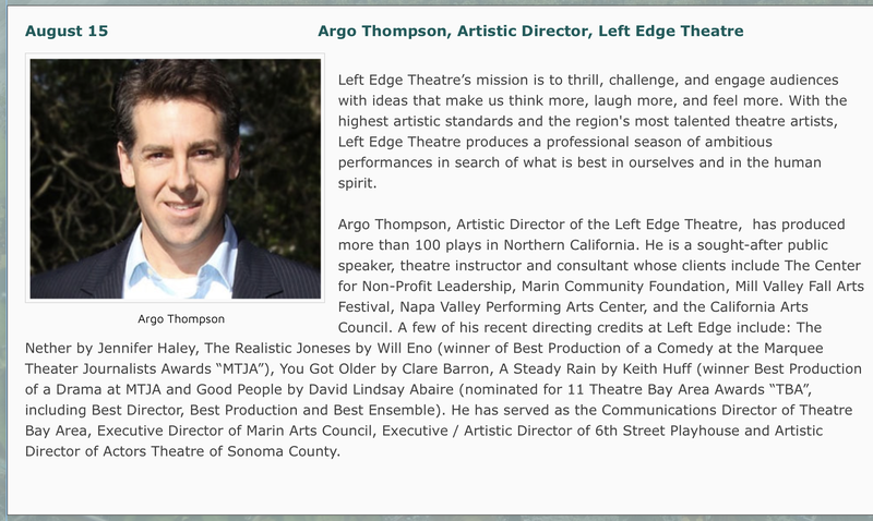 August 15 speaker: Argo Thompson, Artistic Director, Left Edge Theatre